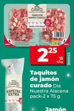 Dia DIA NUESTRA ALACENA Taquitos de jamón curado oferta