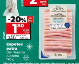 Dia DIA NUESTRA ALACENA Espetec extra oferta