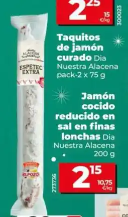 Dia DIA NUESTRA ALACENA Jamón cocido reducido en sal en finas lonchas oferta