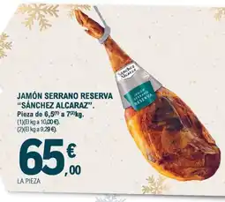E.Leclerc SÁNCHEZ ALCARAZ Jamón serrano reserva oferta
