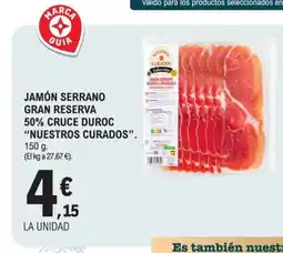 E.Leclerc NUESTROS CURADOS Jamon serrand reserva loncheado 50% cruce duroc oferta