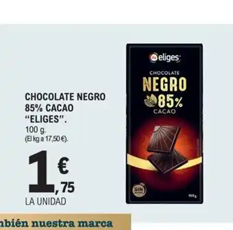 E.Leclerc ELIGES Chocolate negro 85% cacao oferta