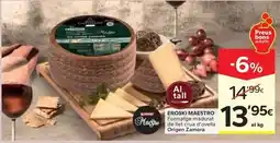 Caprabo Eroski maestro - formatge madurat de llet crua d'ovella oferta