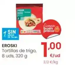 Eroski Eroski - tortillas de trigo oferta