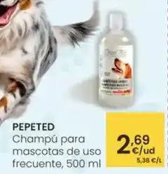Eroski Pepe ted - champu para mascotas de uso frecuente oferta