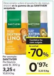 Caprabo Santiveri - pa dextrin amb lij oferta