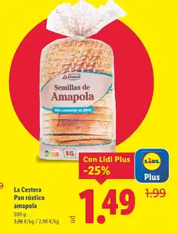Lidl LA CESTERA Pan rústico amapola oferta