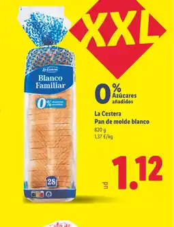 Lidl LA CESTERA Pan de molde blanco oferta