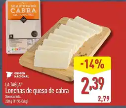 ALDI LA TABLA Lonchas de queso de cabra oferta