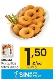 Eroski Eroski - rosquillas fritas oferta