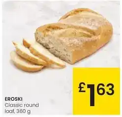 Eroski Eroski - classic round loaf oferta
