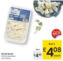 Eroski Eroski basic - flaked desalted cod oferta