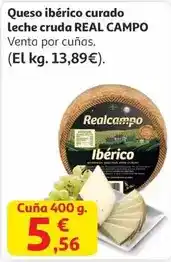 Alcampo Campo real - queso ibérico curado leche cruda oferta
