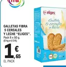 E.Leclerc Eliges - galletas fibra 5 cereales y leche oferta