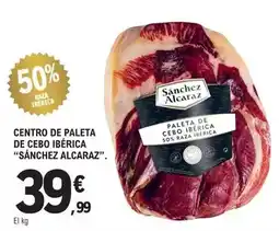 E.Leclerc Sánchez alcaraz - centro de paleta de cebo iberica oferta