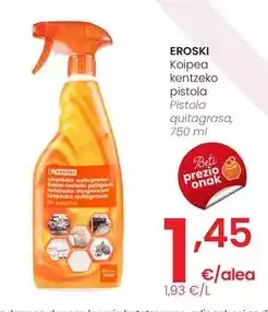 Eroski Eroski - pistola quitagrasa oferta