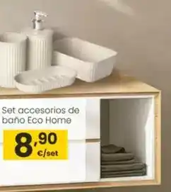 Eroski Tatay - set accesorios de baño eco home oferta