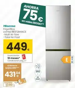 Eroski Hisense - frigorifico combi rb372n4ace oferta