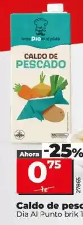 Dia Dia al punto - caldo de pescado oferta