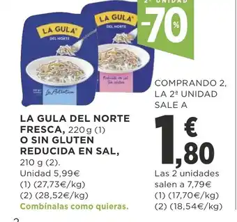 Supercor La Gula Del Nortye Fresca, 220g O Sin Gluten Reducida En Sal 210g oferta