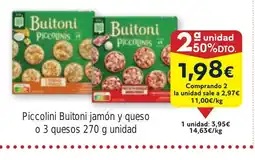 FROIZ Piccolini Buitoni jamón y queso o 3 quesos oferta