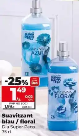 Dia Dia super paco - suavizante azul / floral 75 lv oferta