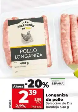Dia Seleccion de dia - longaniza de pollo oferta