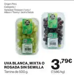 Hipercor Origen - uva blanca, mixta o rosada sin semilla oferta