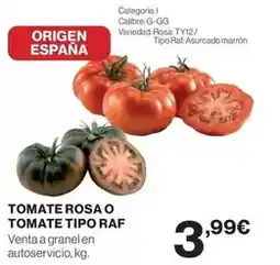 El Corte Inglés Origen - tomate rosa o tomate tipo raf oferta