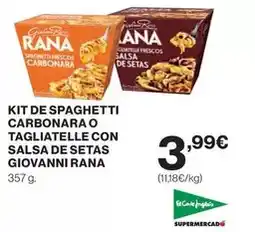 El Corte Inglés Rana - kit de spaghetti carbonara o tagliatelle con salsa de setas oferta
