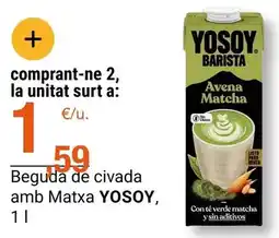 BonpreuEsclat Yosoy - beguda de civada amb matxa oferta