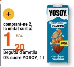 BonpreuEsclat Yosoy - beguda d'ametlla 0% sucre oferta