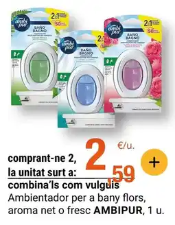 BonpreuEsclat Ambi pur - ambientador per a bany flors, aroma net o fresc oferta