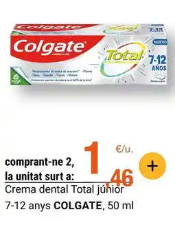 BonpreuEsclat Colgate - crema dental total junior oferta