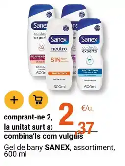 BonpreuEsclat Sanex - gel de bany oferta
