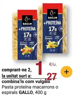 BonpreuEsclat Gallo - pasta proteina macarrons o espirals oferta