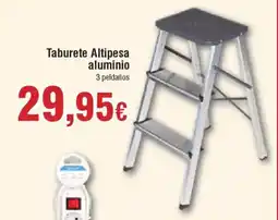 Hiper FROIZ Taburete Altipesa aluminio oferta