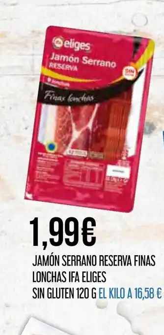 IFA ELIGES Jamón serrano reserva finas lonchas