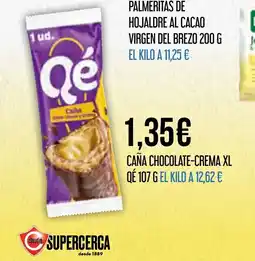 Claudio QÉ Caña chocolate-crema xl oferta