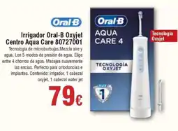 FROIZ ORAL-B Irrigador Oral-B Oxyjet Centro Aqua Care 80727001 oferta