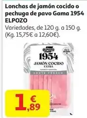 Alcampo Elpozo - lonchas de jamón cocido o pechuga de pavo gama 1954 oferta
