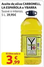 Alcampo Carbonell - aceite de oliva , la espanola o ybarra oferta