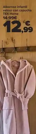 Carrefour Tex home - albornoz infantil velour con capucha oferta