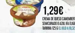 Claudio Eliges - crema de queso camember semicurado o azul oferta