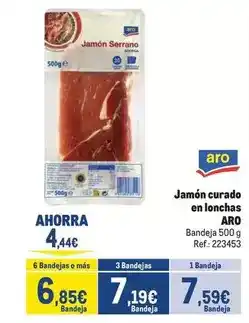 Makro Aro - jamon curado en lonchas oferta