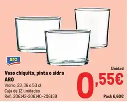 Makro Aro - vaso chiquito, pinta o sidra oferta