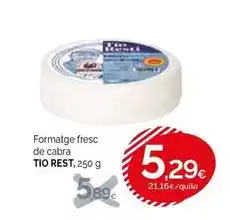 Condis Tio rest - formatge fresc de cabra oferta