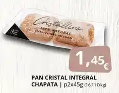 Supermercados MAS Cristal - pan integral chapata oferta