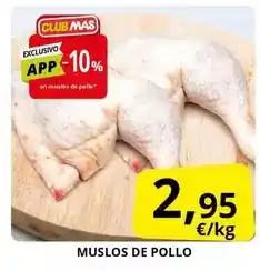 Supermercados MAS Mas - muslos de pollo oferta