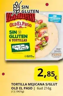 Supermercados MAS Old el paso - tortilla mejicana s/glut oferta